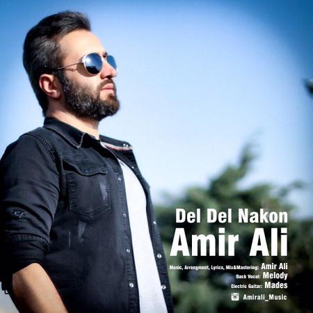 آهنگ Amir-Ali-Del-Del-Nakon