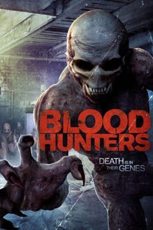 دانلود فیلم Blood Hunters 2016 با لینک مستقیم